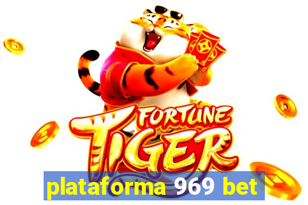 plataforma 969 bet